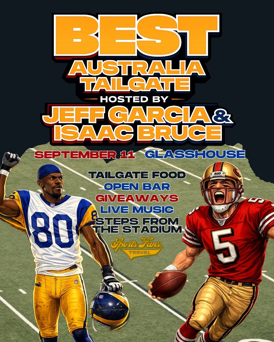 Jeff Garcia and Isaac Bruce hosts the Best Tailgate in Australia