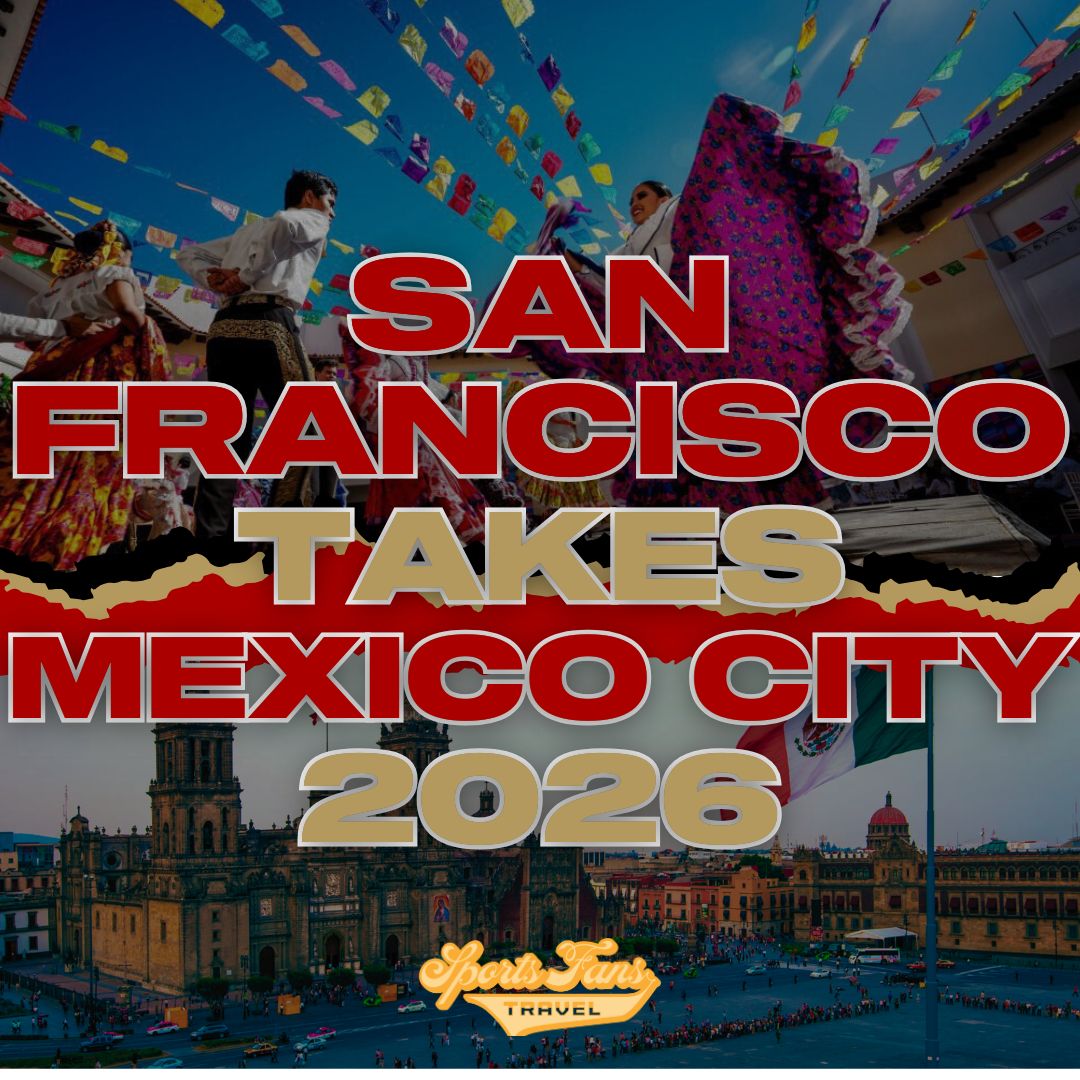 2026 San Francisco Takes Mexico City