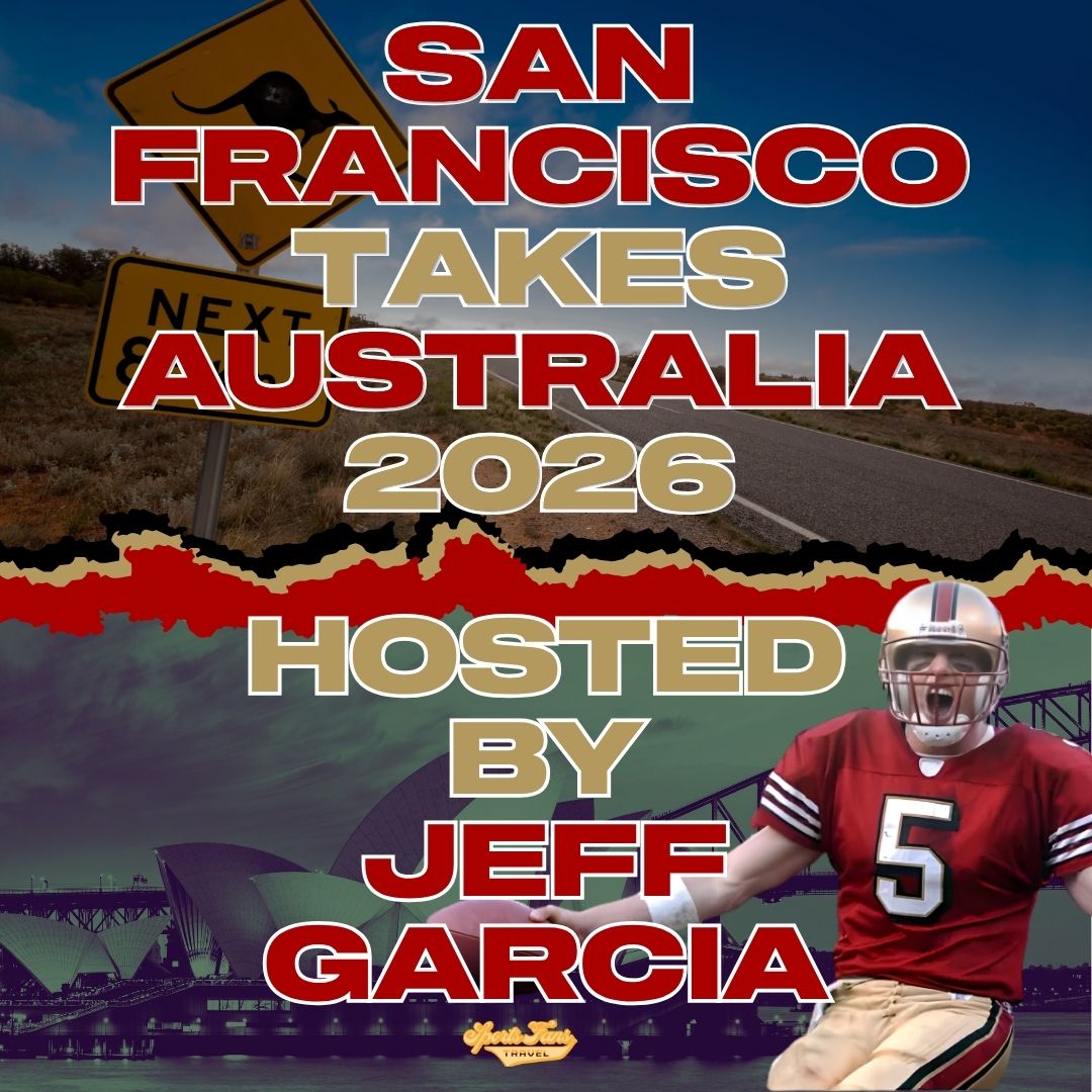 2026 San Francisco Takes Australia Hosted By Jeff Garcia